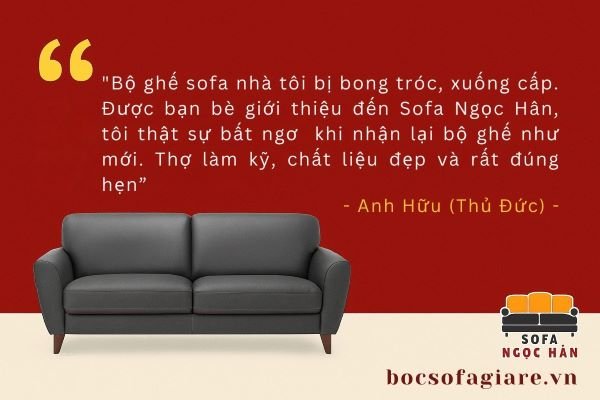 Anh Hữu chia sẻ về trải nghiệm bọc lại sofa tại Sofa Ngọc Hân